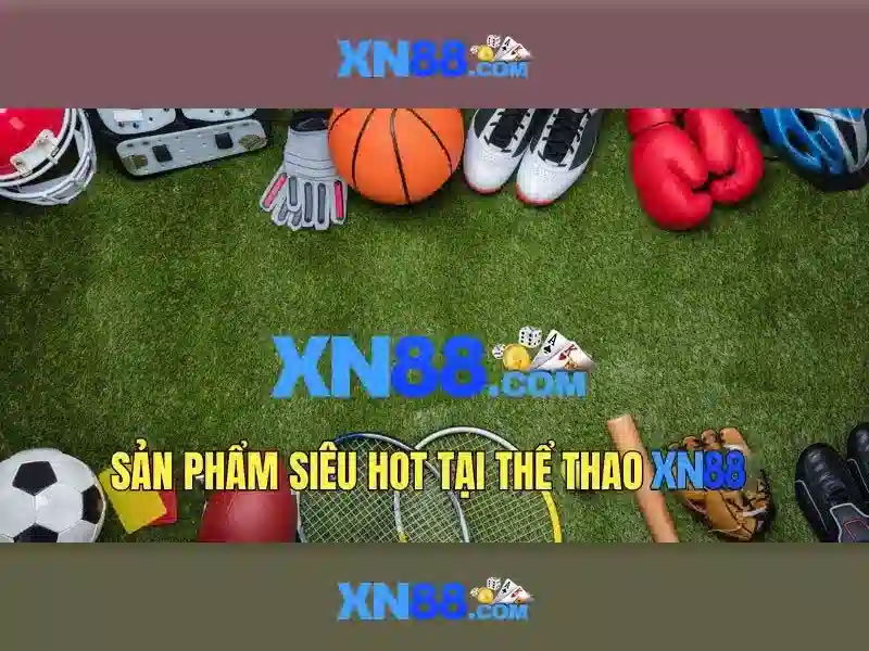 Các tính năng nổi bật của xn88